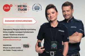 Plakat.Wizerunek dwóch serialowych aktorów w policyjnych mundurach umieszczonych jest z prawej stronie. Po lewej stronie napis zadanie konkursowe i jego treść czyli wymyślenie fikcyjnej historii do rozwiązania